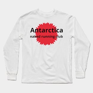 Antarctica Naked Running Club Long Sleeve T-Shirt